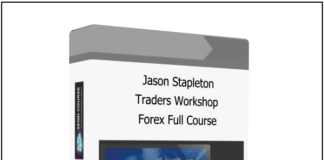 Jason Stapleton – Traders Workshop – Forex Full Course