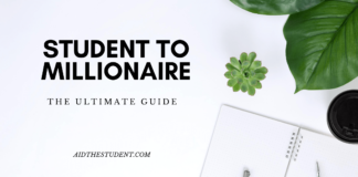 Student to Millionaire: The Ultimate Guide