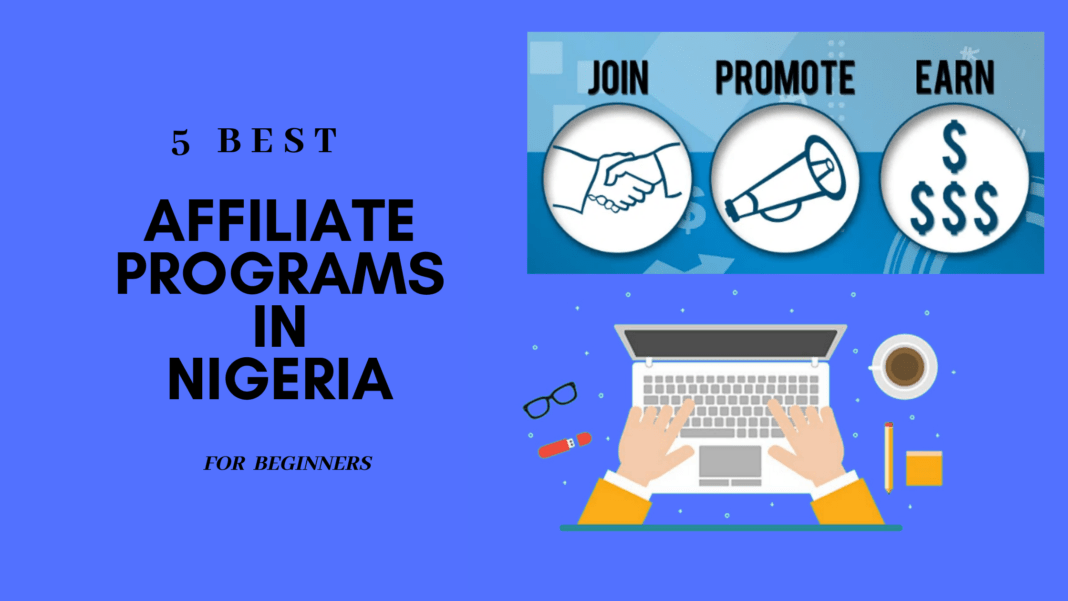 Best affiliate programs in Nigeria Best affiliate programs in Nigeria
