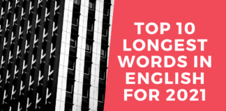 Top 10 Longest Words in English For 2021