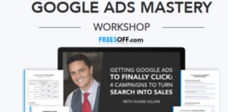Kasim Aslam – DigitalMarketer – Google ADS Mastery Workshop Kasim Aslam – DigitalMarketer – Google ADS Mastery Workshop
