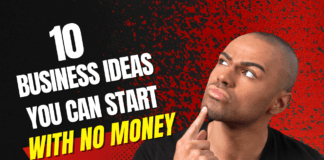 10 Business ideas you can start with no money 10 Business ideas you can start with no money