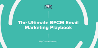 Chase Dimond – The Ultimate BFCM Email Marketing Playbook Chase Dimond – The Ultimate BFCM Email Marketing Playbook