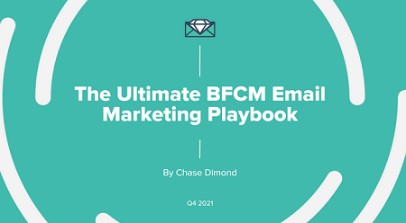 Chase Dimond – The Ultimate BFCM Email Marketing Playbook