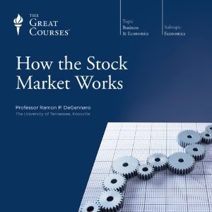 How the Stock Market Works – Video Course (The Great Courses)