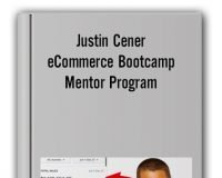 Justin Cener – eCommerce Bootcamp Mentor Program Justin-Cener-eCommerce-Bootcamp-Mentor-Program-min-200x258