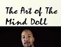 Talmadge Harper – The Art Of The Mind Doll 2. 0 Talmadge Harper – The Art Of The Mind Doll 2. 0
