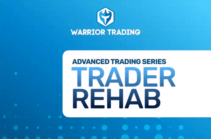 Warrior Trading – Trader Rehab