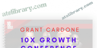 10X GROWTH CONFERENCE 2022 BUNDLE ALL YEARS BY GRANT CARDONE 10X Growth Conference 2022