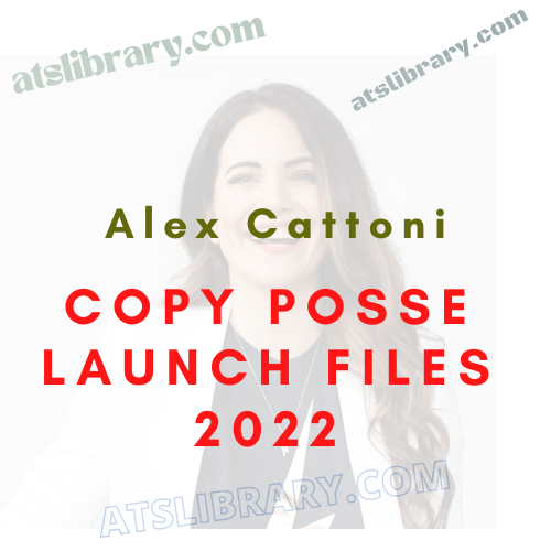 Alex Cattoni – Copy Posse Launch Files 2022