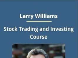 Larry Williams – Stock Trading and Investing Course