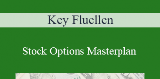 Key Fluellen – Stock Options Masterplan Key Fluellen – Stock Options Masterplan