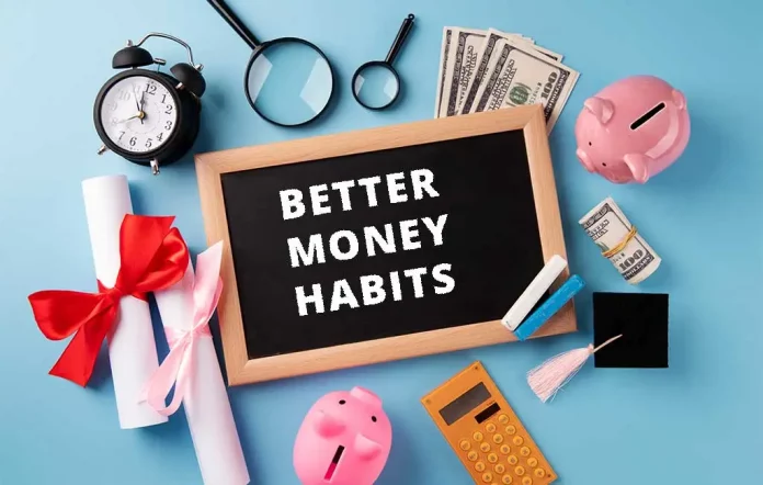 6 Habits that can change your finances