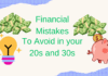 10 Financial mistakes to avoid before turning 30 10 Financial mistakes to avoid before turning 30