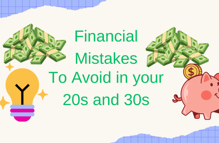 10 Financial mistakes to avoid before turning 30