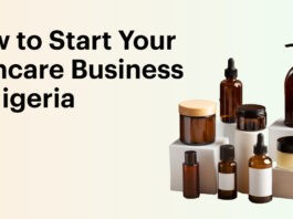 How to launch a skin care brand in Nigeria