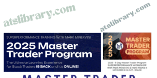 Mark Minervini – Master Trader Program 2025 Mark Minervini & Mark Ritchie II – Master Trader Program 2025