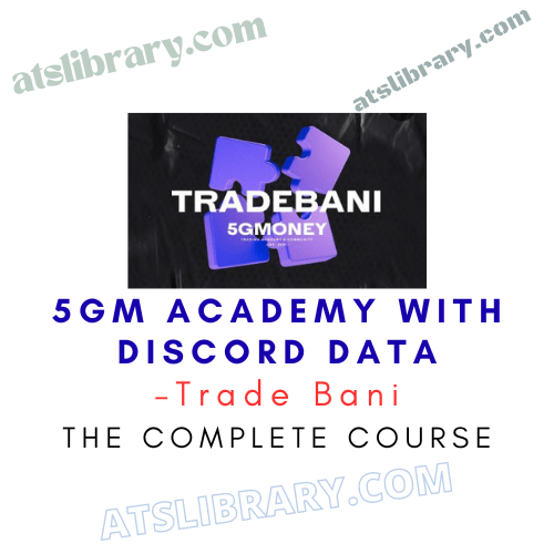 Trade Bani – 5GM Academy with Discord data Trade Bani – 5GM Academy with Discord data Course