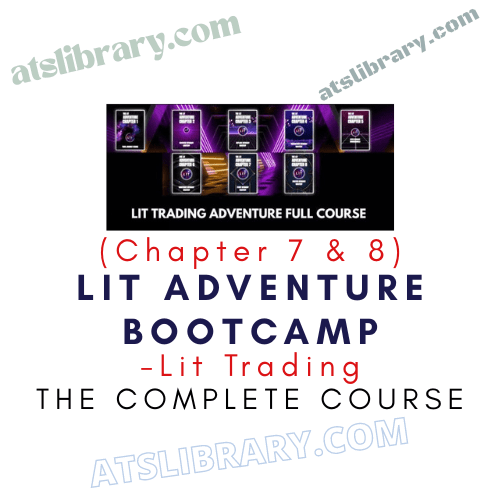 LIT Adventure Bootcamp (Chapter 7 & 8) Private LIT Adventure Bootcamp (Chapter 7 & 8) Private