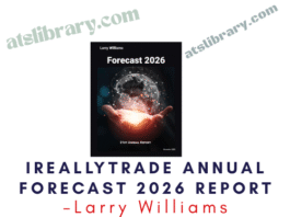 Larry Williams – iReallyTrade Annual Forecast 2026 Report