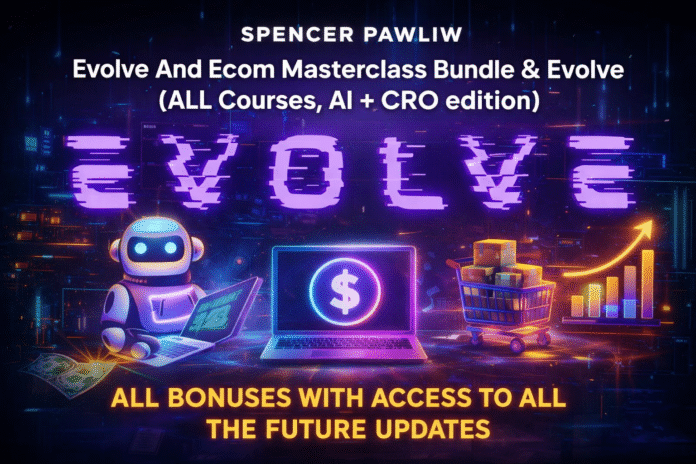 Evolve & Ecom Masterclass Bundle